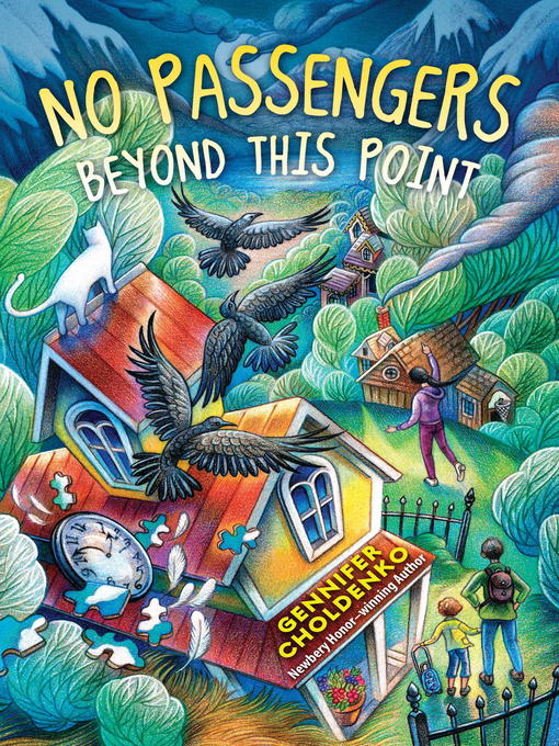 Title details for No Passengers Beyond This Point by Gennifer Choldenko - Available